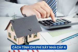 cách tính chi phí xây nhà cấp 4