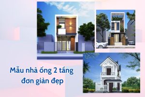 mẫu nhà ống 2 tầng đơn giản đẹp