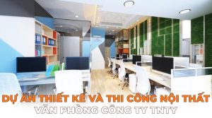 dự án văn phòng công ty TNTY